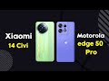 Xiaomi 14 civi vs Motorola edge 50 Pro | Which one is Best ⚡ comparison