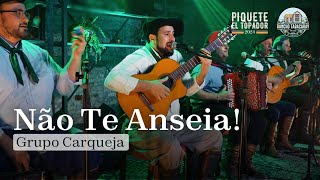 NÃO TE ANSEIA - Grupo Carqueja | Show no Rancho Tabacaray