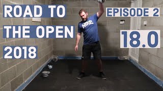 Road to the Crossfit Open 2018 - Episode 2