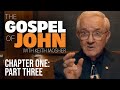 The Gospel of John with Keith Mosher Sr. | Chapter One: Part Three