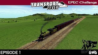 EPEC CHALLENGE part 1 Transport Fever