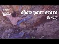 UNCUT: Eric Jerome - Show Your Scars (V14/8B+)