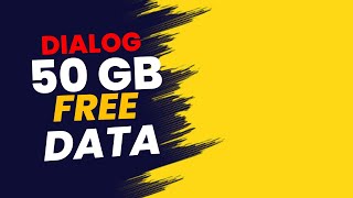 50GB Dialog Free Data Offer | Dialog Data