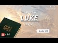 Luke 20 - NKJV Audio Bible with Text (BREAD OF LIFE)