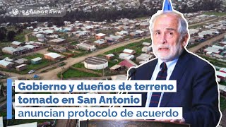 Gobierno y dueños de terreno tomado en San Antonio anuncian protocolo de acuerdo (RD)