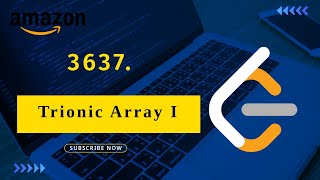 Trionic Array I | LeetCode 3637 | Weekly Contest 461 || #amazon #programming #practice