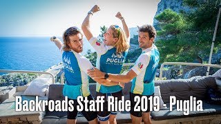 Backroads Staff Ride 2019 - Puglia Italy