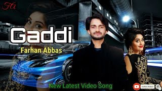 Gaddi || New Latest Song 2021 || Farhan ALi Khokhar || Live Performance ( official video )