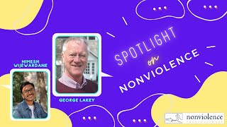 LABOR ACTIVISM & LGBTQ LIBERATION | Spotlight on Nonviolence with George Lakey: PART 2