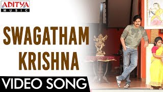Swagatham Krishna Full Video Song |Agnyaathavaasi || Pawan kalyan,Trivikram Hits | Aditya Music