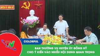 Ban Thường vụ huyện ủy Đồng Hỷ cho ý kiến vào nhiều nội dung quan trọng