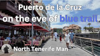 PUERTO DE LA CRUZ, ON THE EVE OF BLUE TRAIL