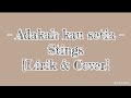 Adakah kau setia - Stings  || Cover By Els Warouw