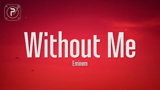 eminem - without me (lyrics)