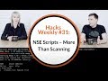 Hacks Weekly #31: NSE Scripts – More Than Scanning