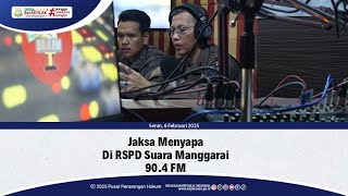 Jaksa Menyapa di RSPD Suara Manggarai 90.4 FM