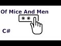 Of Mice and Men C#