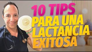 10 TIPS para una LACTANCIA MATERNA exitosa