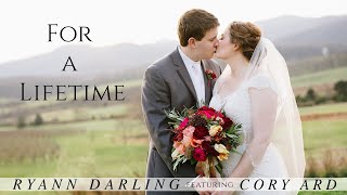 For a Lifetime {The Wedding Song} // Ryann Darling feat. Cory Ard // Original // On iTunes & Spotify