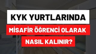 KYK YURTLARINDA MİSAFİR ÖĞRENCİ OLARAK NASIL KALINIR- 2023 KYK YURTLARINDA MİSAFİR ÖĞRENCİ OLMAK