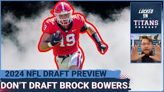 Tennessee Titans Brock Bowers NONSENSE, Best Tight End Fits in NFL Draft & Treylon Burks Concerns