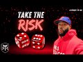 Take The Risk | Reggie Taylor | 2 Kings 7:3-20