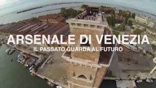 Arsenale di Venezia - il passato guarda al futuro