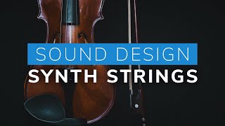 Realistic String Section - Sound Design Tutorial