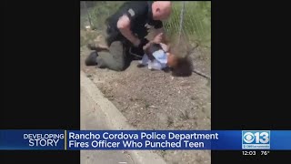 Rancho Cordova Cop Fired For Punching Boy