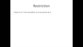 Ensembles et applications partie 11 : Restriction