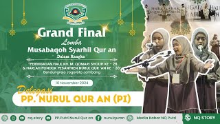 (JUARA 1) GRAND FINAL MUSABAQOH SYARHIL QUR'AN | DELEGASI PP. NURUL QUR'AN PUTRI