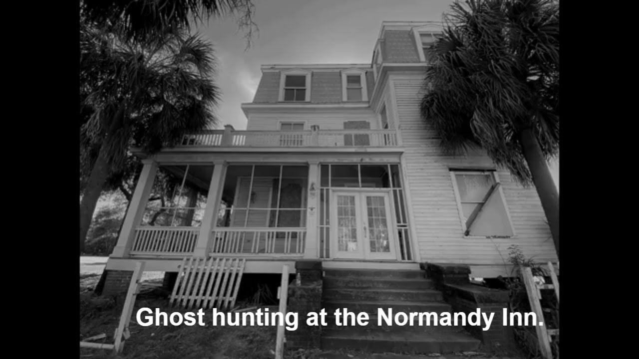 Ghost Hunting At The Scary And Haunted Normandy Inn In Galveston, Texas ...