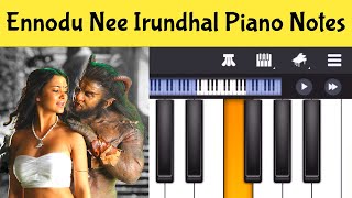 Ennodu Nee Irundhaal Piano Notes | Tamil Songs Piano Notes