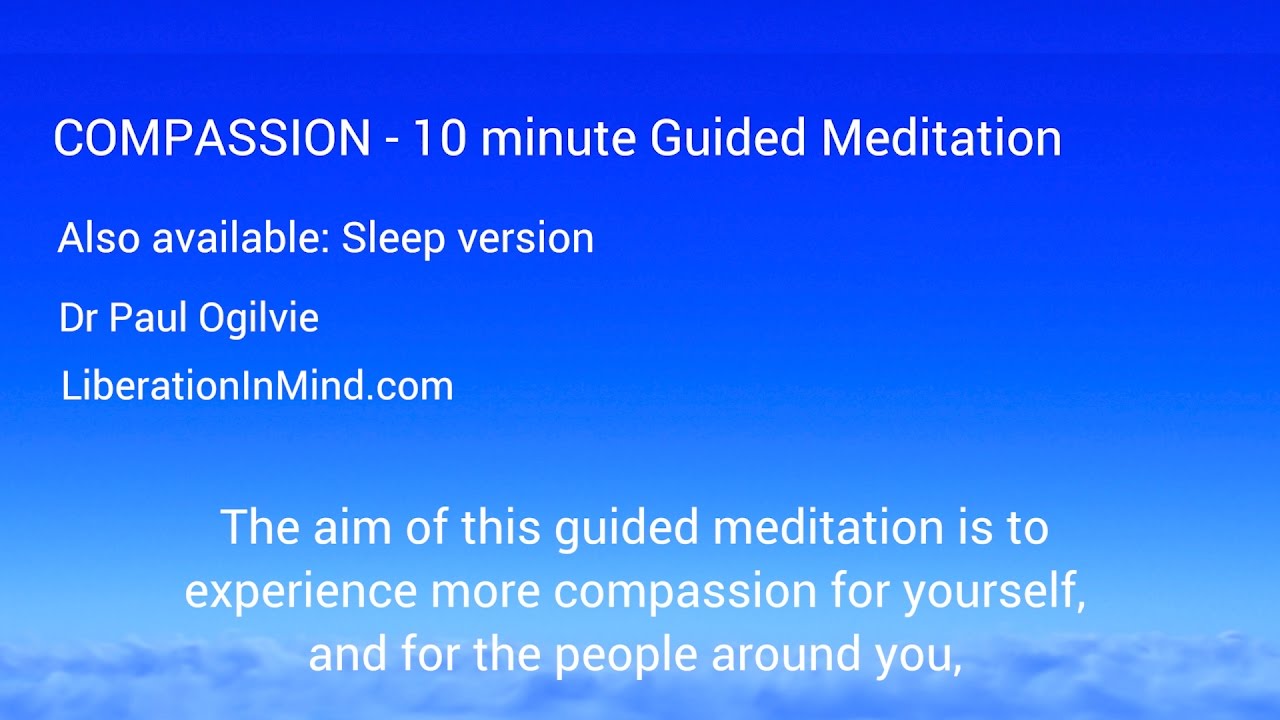 Compassion 10 Minute Guided Meditation - YouTube