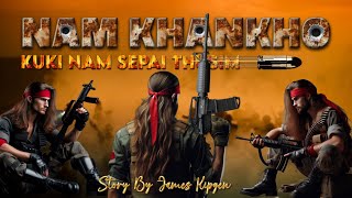 NAM KHANKHO || JAMES KIPGEN || EIMI NAMPI THUSIM