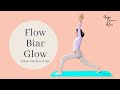 Flow Biar Glow - Yoga Vinyasa Flow