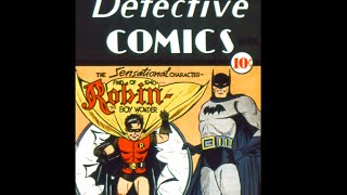 Batman    Detective Comics # 38 "Introducing Robin, the Boy Wonder"