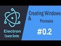 Electron Build Desktop Apps HTML/CSS/JS | Creating Windows and Processes 02