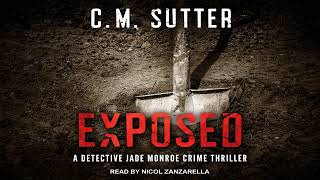 Exposed by C.M. Sutter | Audiobook Mystery, Thriller & Suspense