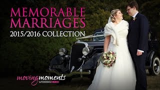 Nelson Wedding Showreel | 2015-6 Collection | Moving Moments Wedding Video