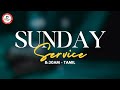 🔴🅻🅸🆅🅴 0830am Tamil || Sunday Service || Pas. Sammy Thangiah || FGAG CHURCH || Indiranagar