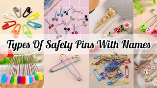 Types of Safety Pins with names/ Safety Pins for ladies/ Stylish safety pin with Names/ Safety Pin