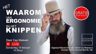 Het WAAROM van ERGONOMIE bij het KNIPPEN!