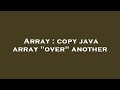 Array : copy java array 