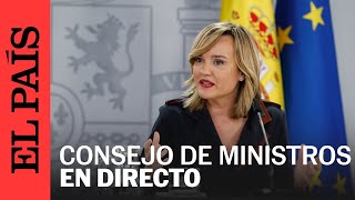 DIRECTO | Rueda de prensa tras el Consejo de Ministros | EL PAÍS