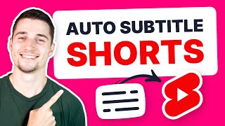 How to Add Captions to YouTube Shorts | Automatic Subtitle Generator