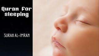 03-Surah al Imran | Quran for sleeping |Relaxation, baby deep Sleep, Stress relief