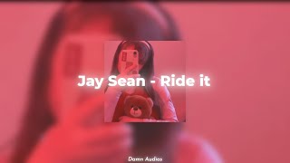 Ride it - jay seas [sped up]