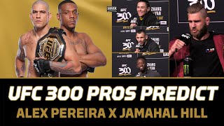 UFC 300: Pros Predict Alex Pereira vs. Jamahal Hill