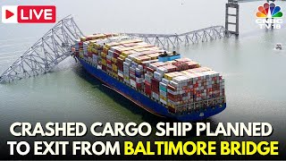 USA News LIVE: Crashed Cargo Ship To Be Refloated | Key Baltimore Bridge Collapse, Maryland | N18G